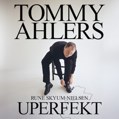 Tommy Ahlers - Uperfekt