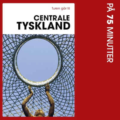 Turen går til Centrale Tyskland på 75 minutter