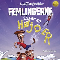 Femlingerne laver en højder
