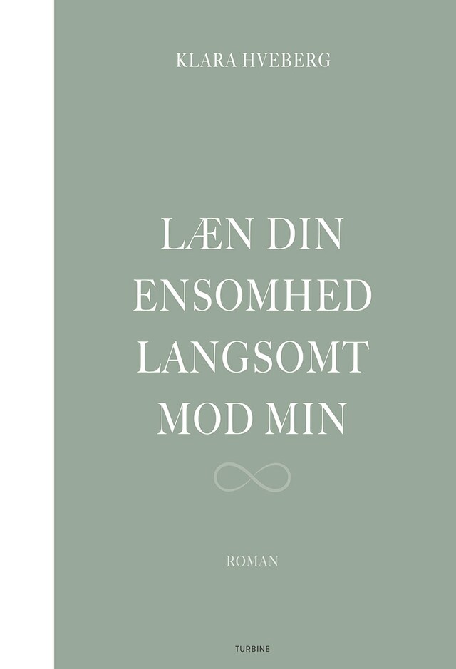 Bokomslag for Læn din ensomhed langsomt mod min