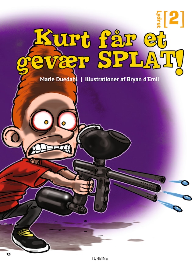 Book cover for Kurt får et gevær SPLAT!