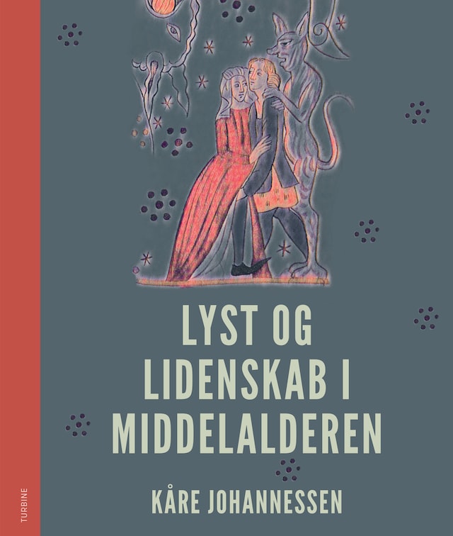 Book cover for Lyst og lidenskab i middelalderen