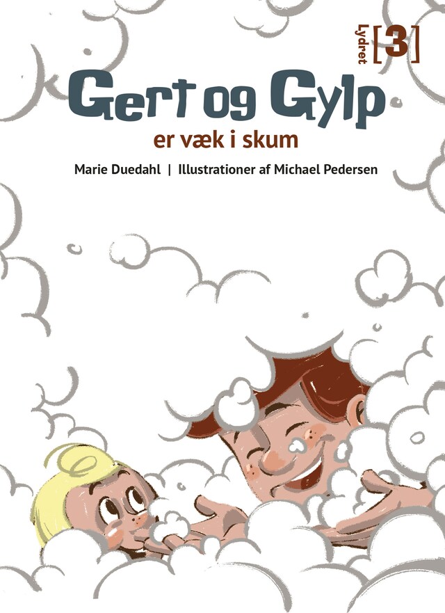 Portada de libro para Gert og Gylp - er væk i skum