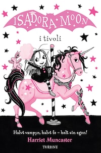 Isadora Moon i tivoli