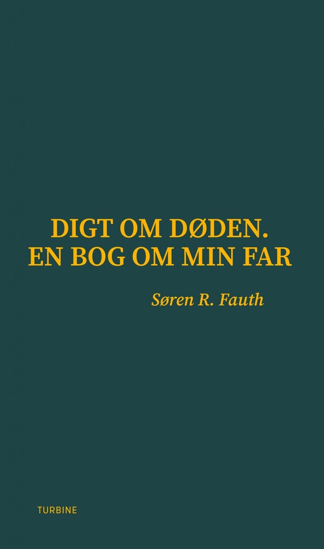 Book cover for Digt om døden. En bog om min far