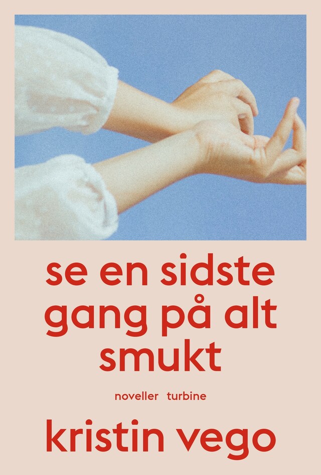 Boekomslag van Se en sidste gang på alt smukt