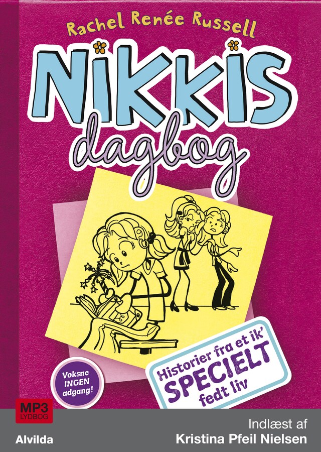 Okładka książki dla Nikkis dagbog 1: Historier fra et ik' specielt fedt liv