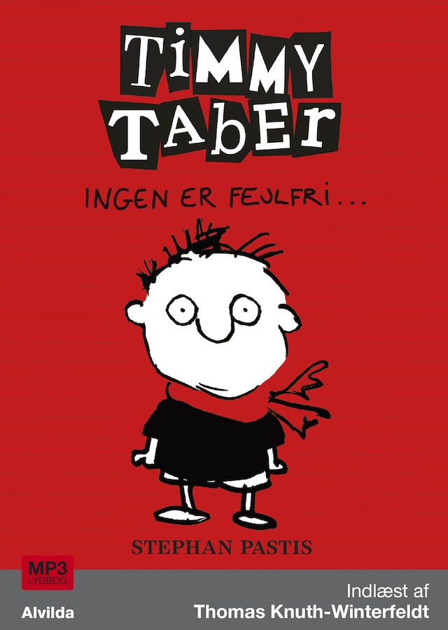 Couverture de livre pour Timmy Taber 1: Ingen er fejlfri ...