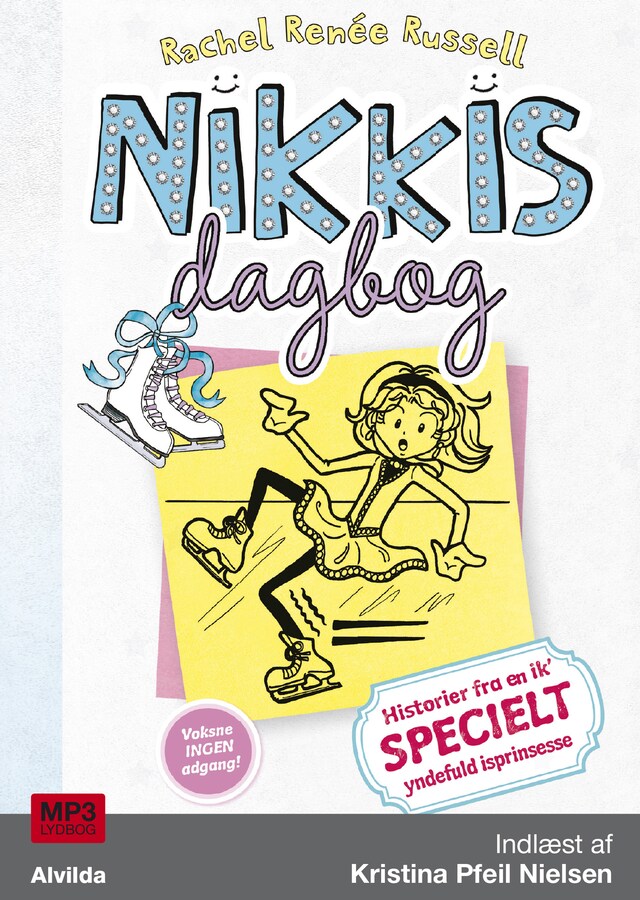 Kirjankansi teokselle Nikkis dagbog 4: Historier fra en ik' specielt yndefuld isprinsesse