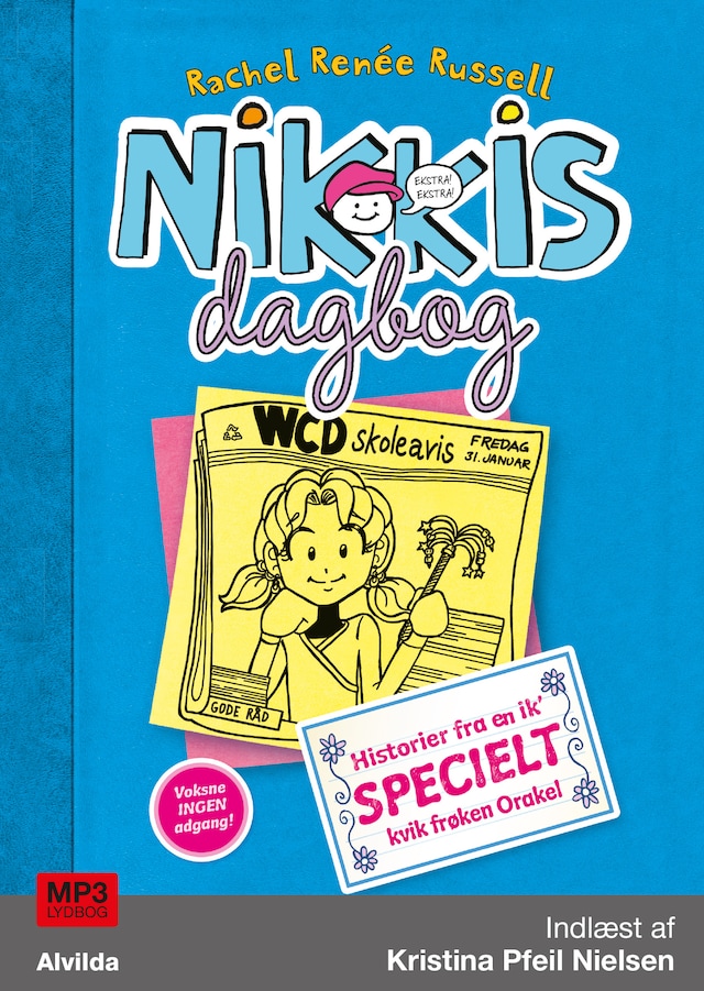 Book cover for Nikkis dagbog 5: Historier fra en ik' specielt kvik frøken Orakel