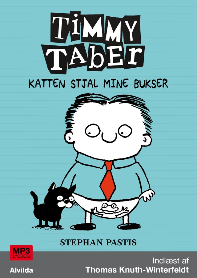 Boekomslag van Timmy Taber 6: Katten stjal mine bukser