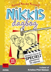 Nikkis dagbog 7: Historier fra en ik’ specielt glamourøs TV-stjerne