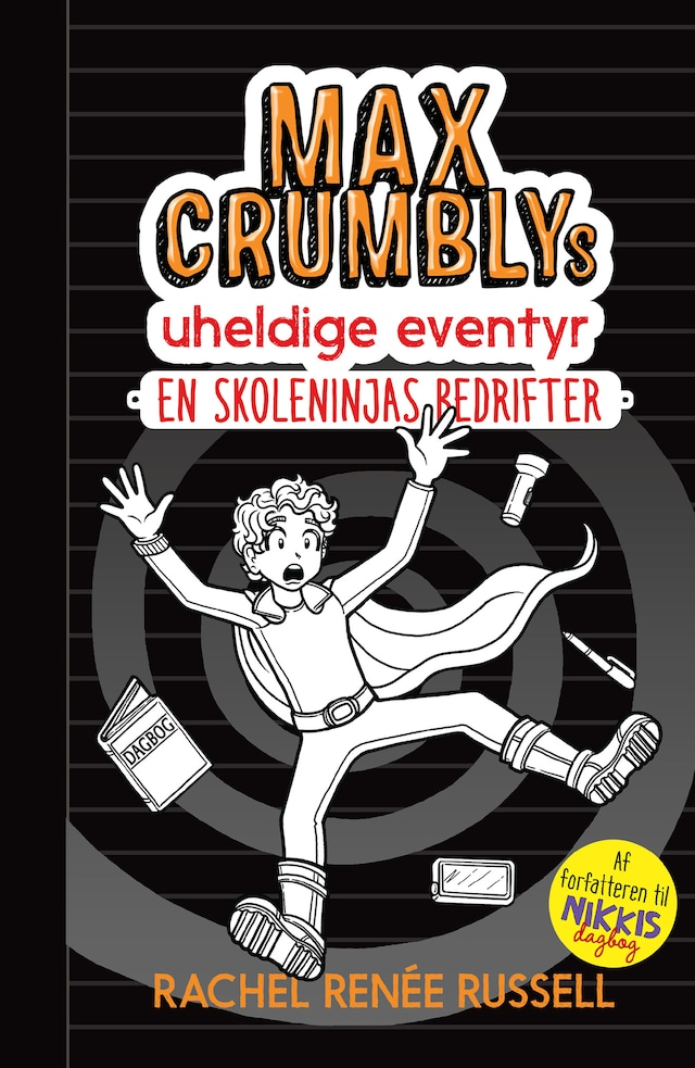 Boekomslag van Max Crumblys uheldige eventyr 2: En skoleninjas bedrifter
