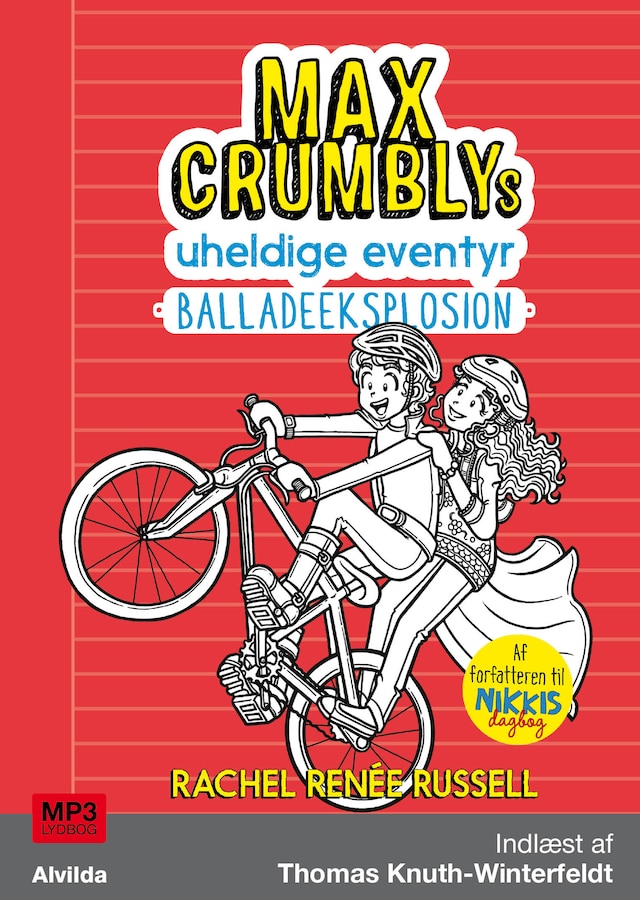 Couverture de livre pour Max Crumblys uheldige eventyr 3: Balladeeksplosion