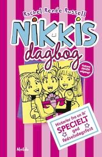 Nikkis dagbog 13: Historier fra en ik’ specielt god fødselsdagsfest