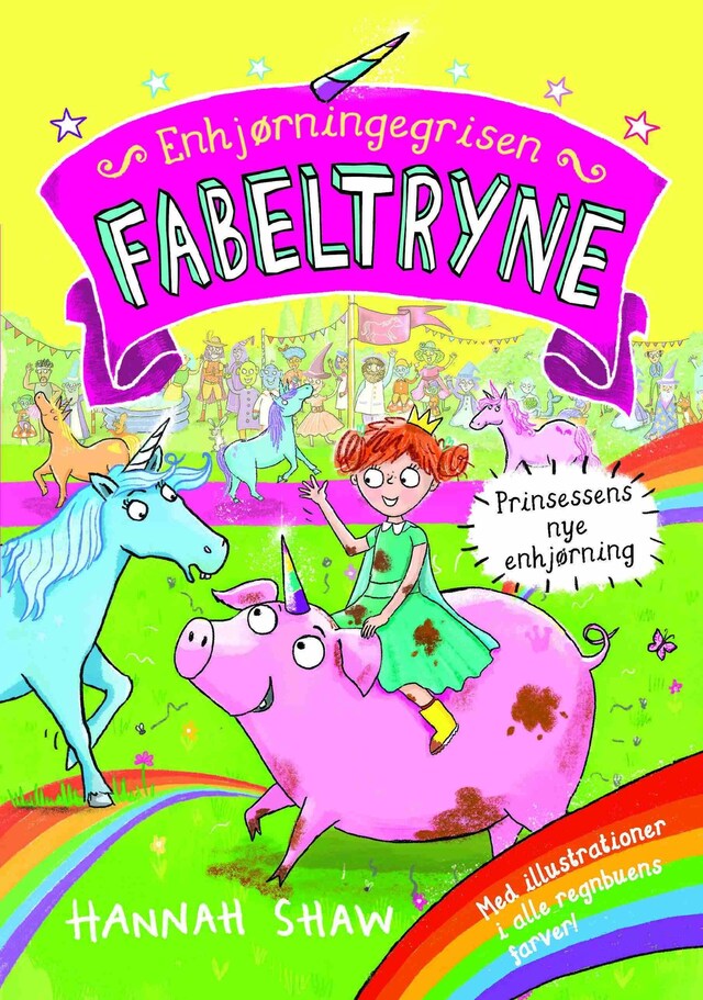 Copertina del libro per Enhjørningegrisen Fabeltryne 1: Prinsessens nye enhjørning