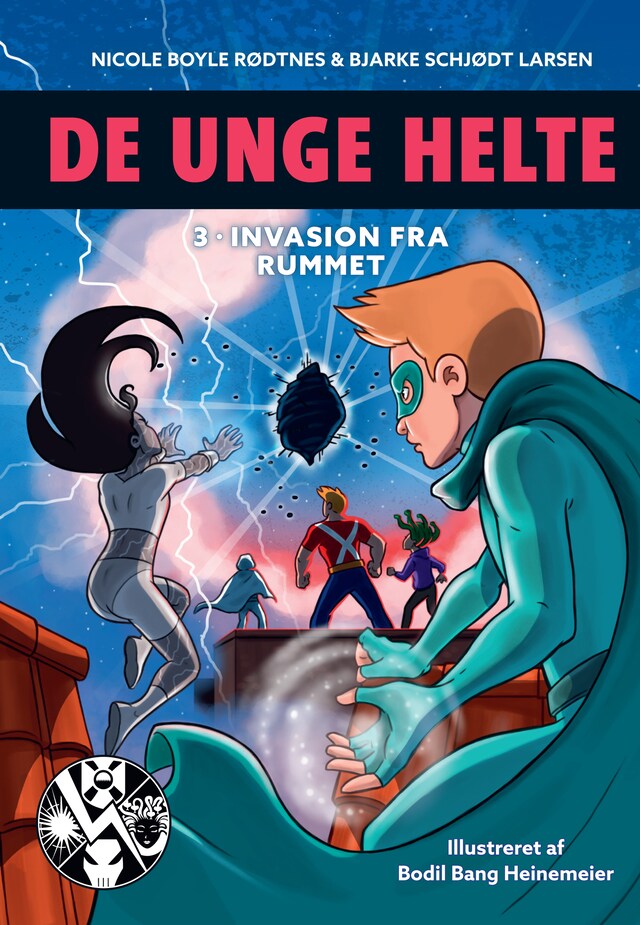 Book cover for De unge helte 3: Invasion fra rummet