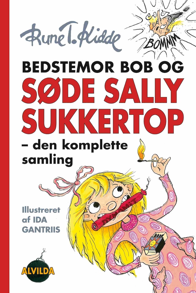 Boekomslag van Bedstemor Bob og Søde Sally Sukkertop - den komplette samling