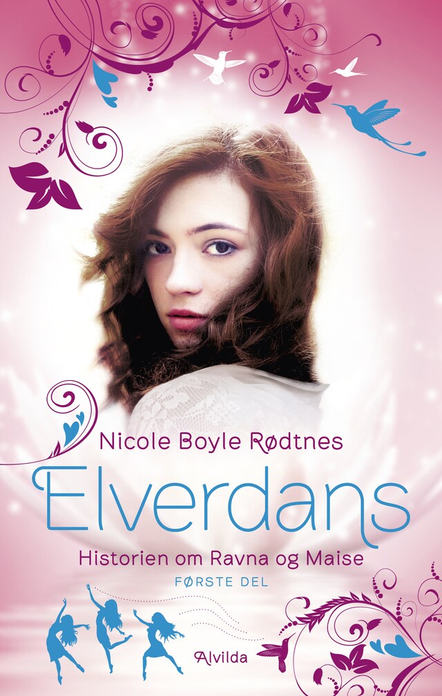 Book cover for Elverdans - Historien om Ravna og Maise: Første samlebind
