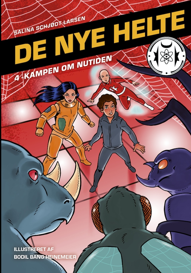 Book cover for De nye helte 4: Kampen om nutiden