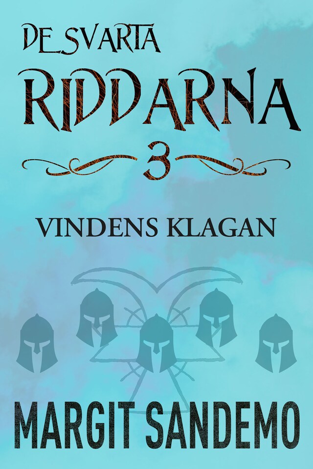 Book cover for Vindens klagan: De svarta riddarna 3