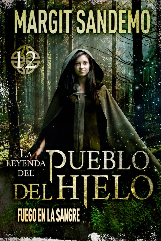 Book cover for El Pueblo del hielo 12 - Fuego en la sangre