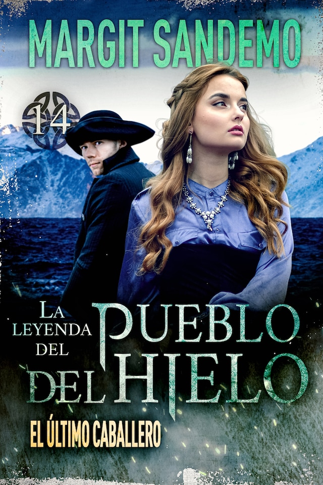 Buchcover für El Pueblo del hielo 14 - El último caballero