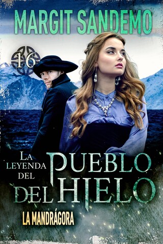 El Pueblo del hielo 16 - La mandrágora bookCoverFor