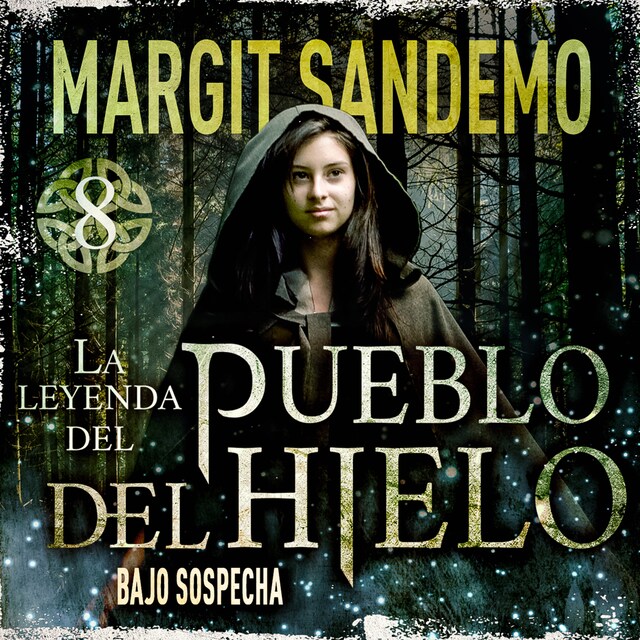 Book cover for El Pueblo del Hielo 8 - Bajo sospecha