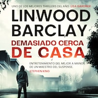 Demasiado cerca de casa