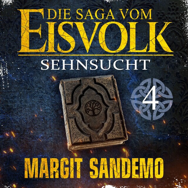Book cover for Die Saga vom Eisvolk 4 - Sehnsucht