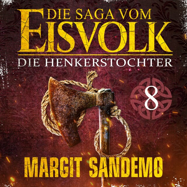 Book cover for Die Saga vom Eisvolk 8 - Die Henkerstochter