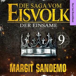 Die Saga vom Eisvolk 9 - Der Einsame als Hörbuch