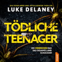 Tödliche Teenager