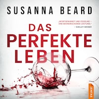 Das perfekte Leben