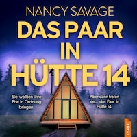 Das Paar in Hütte 14