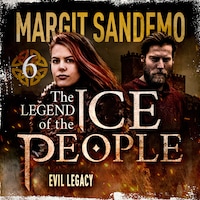 The Ice People 6 - Evil Legacy