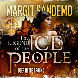 The Ice People 24 - Deep in the Ground bookCoverFor