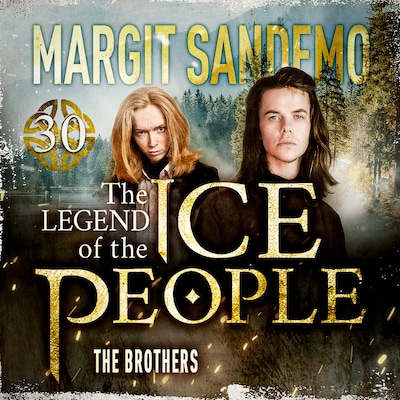 The Ice People 30 - The Brothers