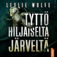 Tyttö hiljaiselta järveltä