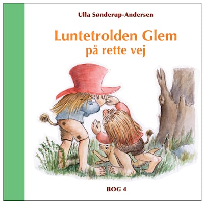 Luntetrolden Glem på rette vej