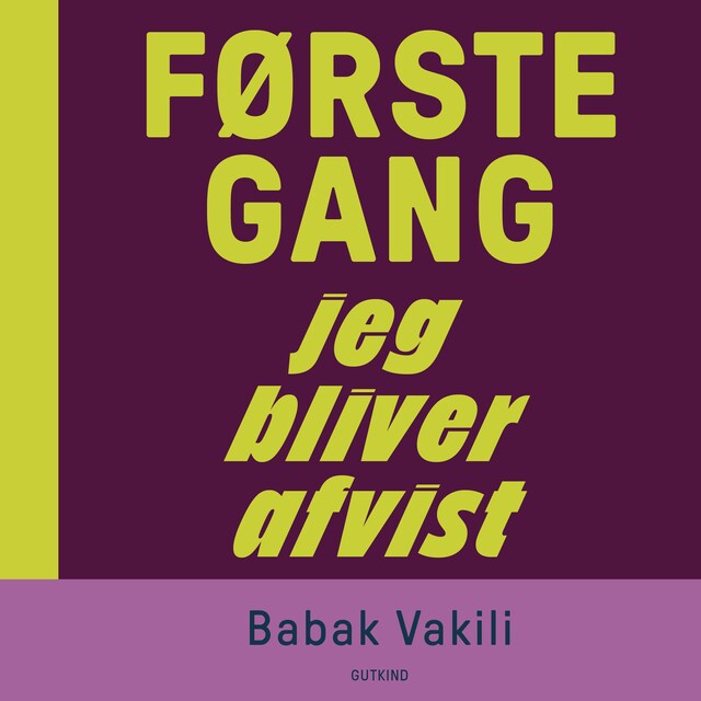 Buchcover für Første gang jeg bliver afvist