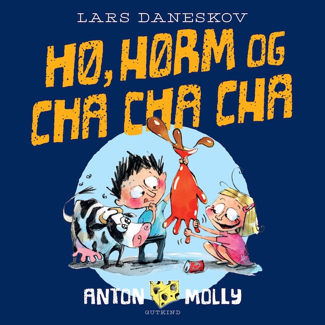 Buchcover für Anton & Molly. Hø, hørm og cha-cha-cha