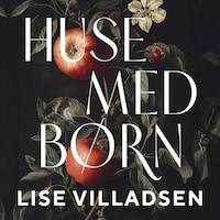 Huse med børn