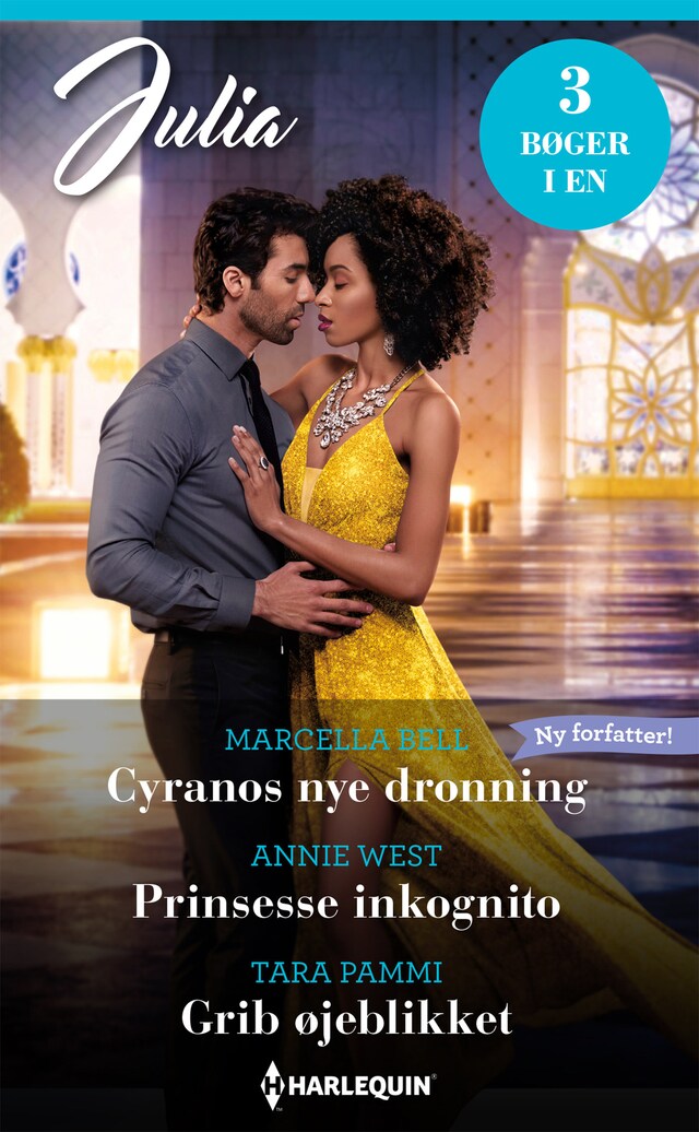 Copertina del libro per Cyranos nye dronning / Prinsesse inkognito / Grib øjeblikket