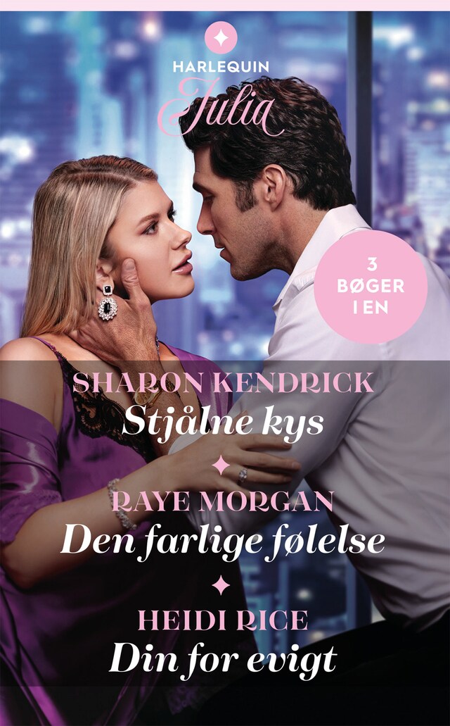 Portada de libro para Stjålne kys / Den farlige følelse / Din for evigt