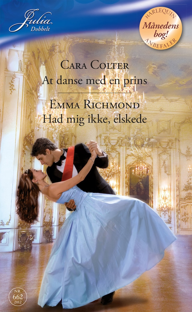 Book cover for At danse med en prins / Had mig ikke, elskede