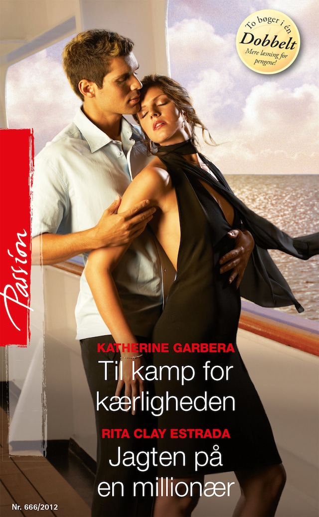Book cover for Til kamp for kærligheden / Jagten på en millionær