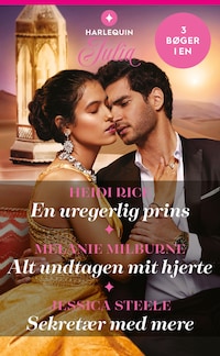 En uregerlig prins / Alt undtagen mit hjerte / Sekretær med mere