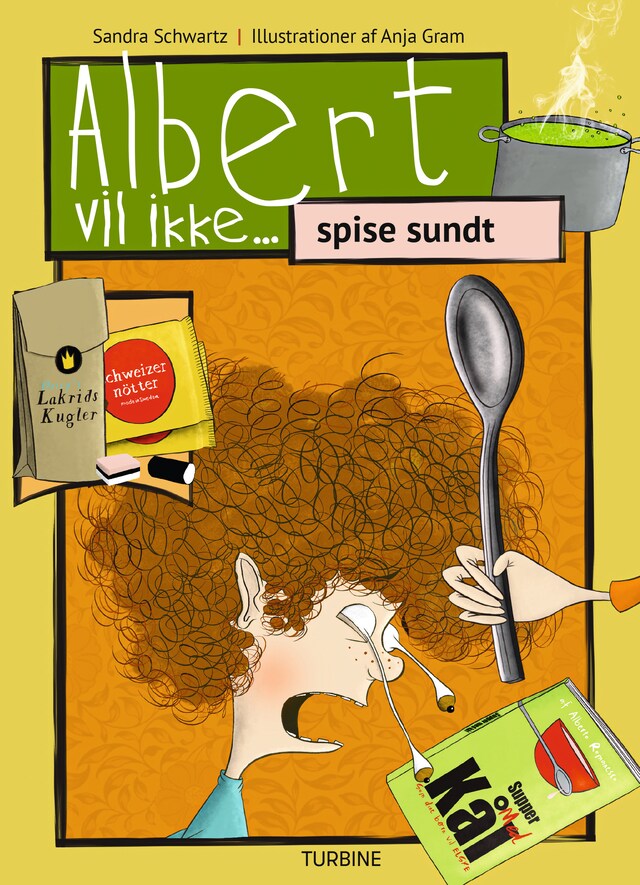 Book cover for Albert vil ikke... spise sundt